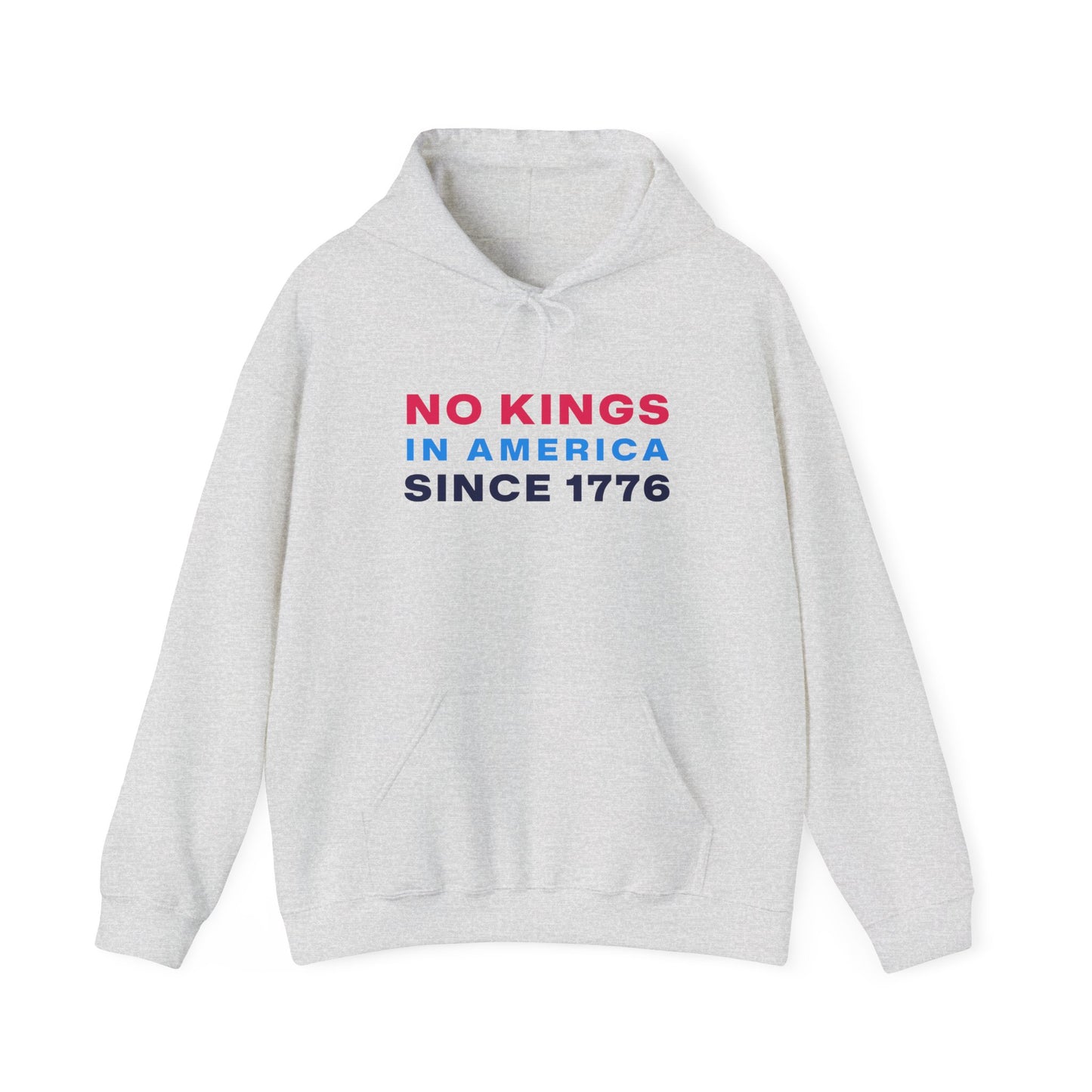 No Kings in America - Ash Hooded Sweatshirt