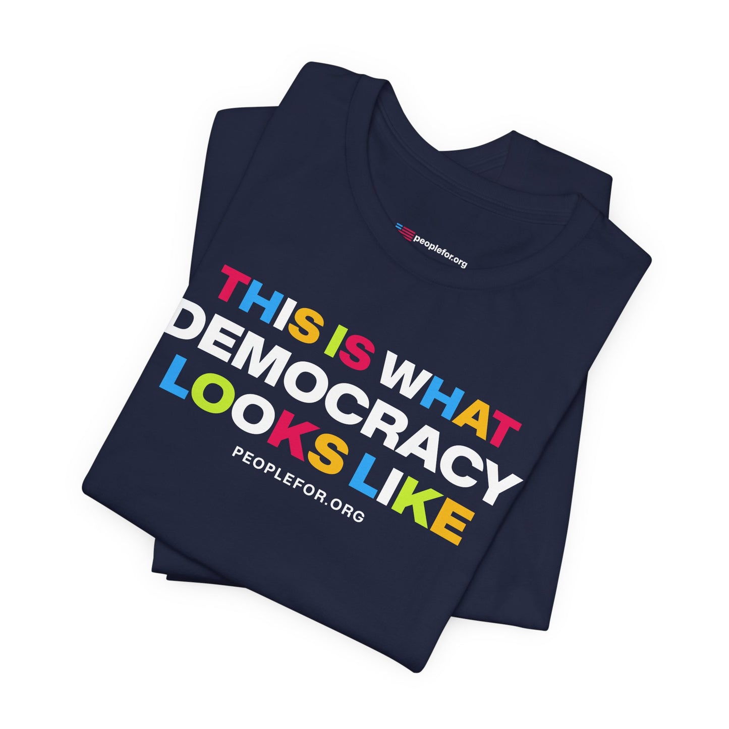 This is what democracy looks like T-shirt