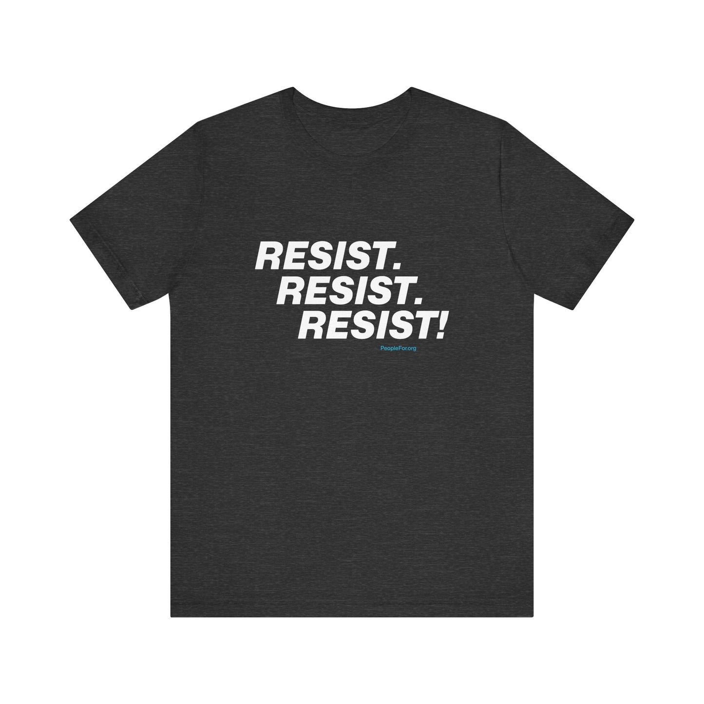 Resist. Resist. Resist! T-Shirt