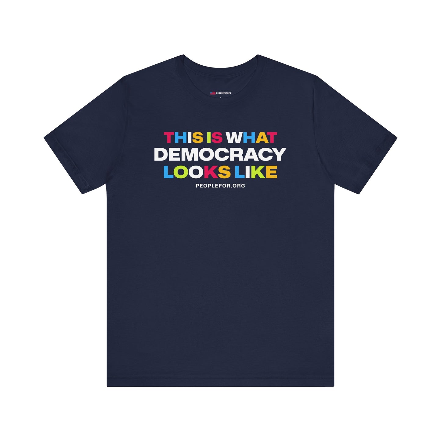 This is what democracy looks like T-shirt