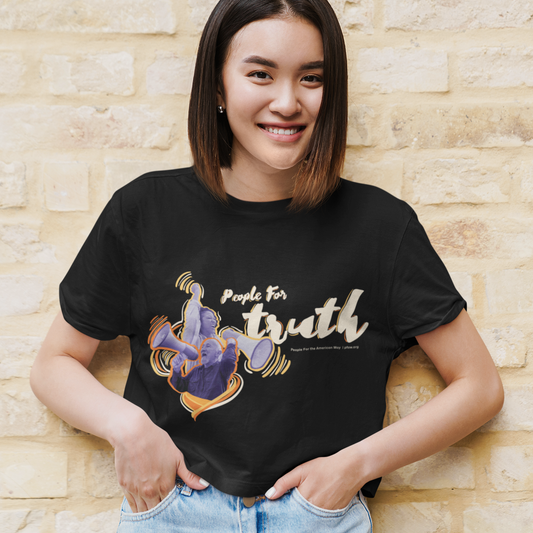 People For Truth Crop Top