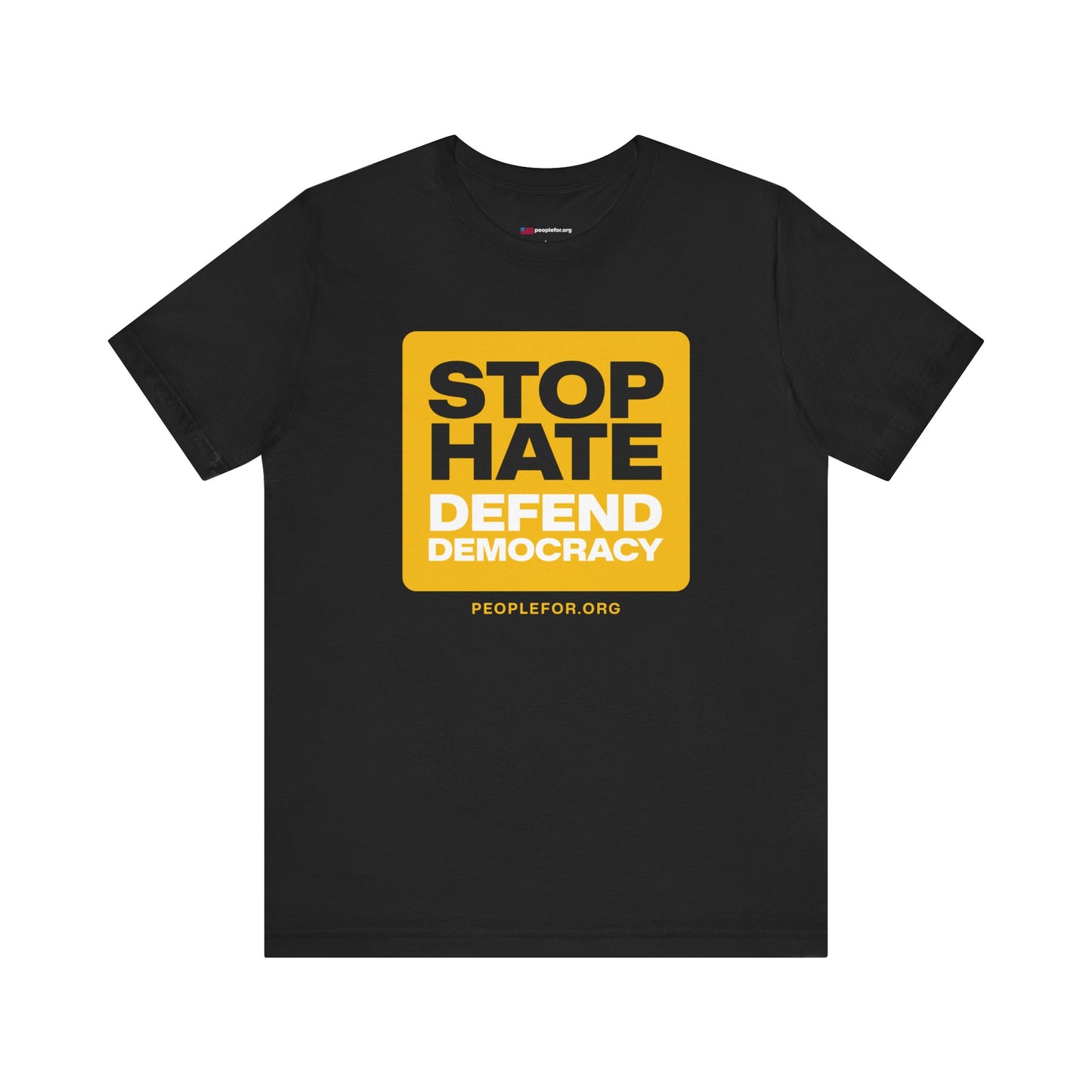 Stop hate defend democracy T-shirt