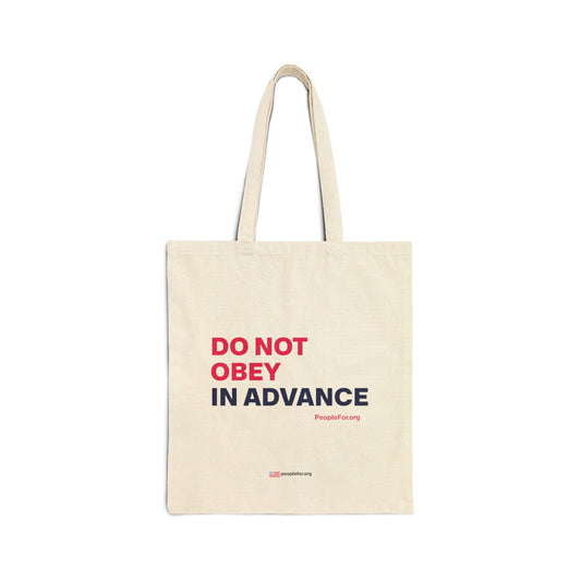 Do Not Obey in Advance Canvas Tote