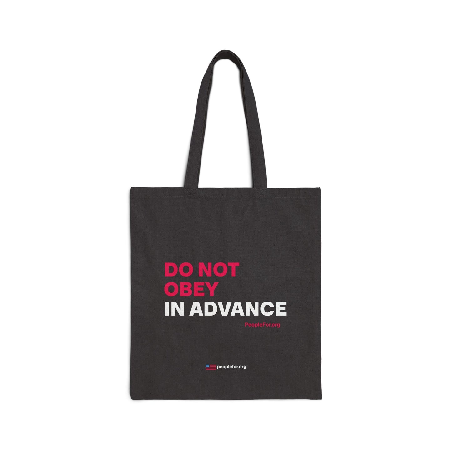 Do Not Obey in Advance Canvas Tote
